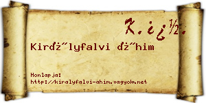 Királyfalvi Áhim névjegykártya